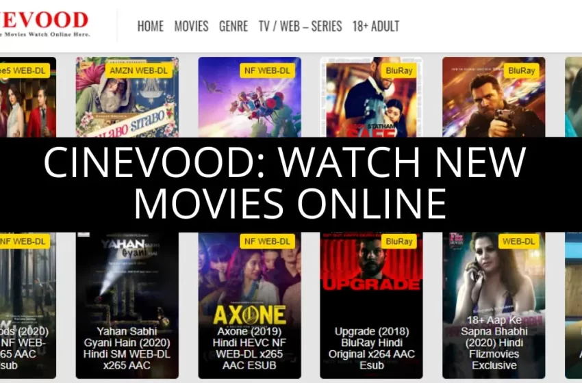  Cinevood 2022 : Cinevood Online Movies Download Illegal website